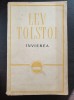 Invierea - Lev Tolstoi, Editura Literatura Universala, 528 pagini, 1961, Roman