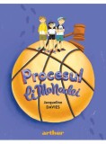 Procesul limonadei (Vol. 2) - HC - Hardcover - Jacqueline Davies - Arthur