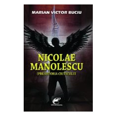 Nicolae Manolescu. (Pre)istoria criticului