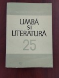 Revista Limba și literatura - Volumul XXV (25) - 1970