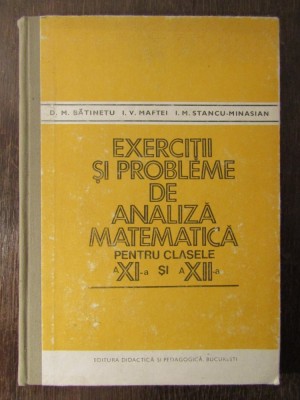 EXERCITII SI PROBLEME DE ANALIZA MATEMATICA-D.M.BATINETU foto