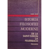 Florica Neagoe - Istoria filosofiei moderne de la SaintSimon la Feuerbach (Editia: 1972)