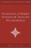 Ceaslovul si vietile sfintilor monahi neadormiti