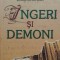 Ingeri Si Demoni - Dan Brown , E564