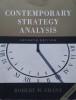 Contemporary Strategy Analysis - Robert M. Grant, John Wiley&amp; Sons, Engleza, 2010