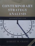 Contemporary Strategy Analysis - Robert M. Grant, John Wiley&amp; Sons, Engleza, 2010