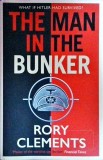 Rory Clements - The Man in the Bunker