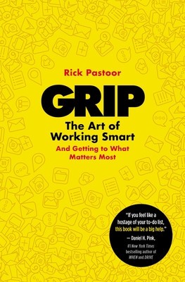Grip: The Art of Working Smart (and Getting to What Matters Most) foto