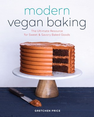Modern Vegan Baking: The Ultimate Resource for Sweet and Savory Baked Goods foto