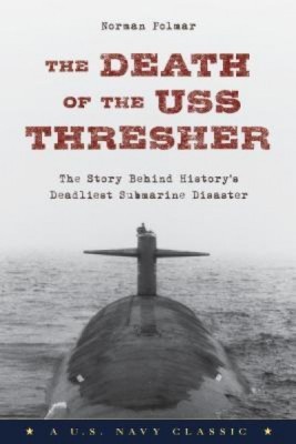 Death of the USS Thresher: The Story Behind History&amp;#039;s Deadliest Submarine Disaster foto