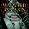 The Wayward Assassin: Volume 2