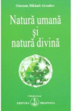 Natura umana si natura divina - Omraam Mikhael Aivanhov, 2024