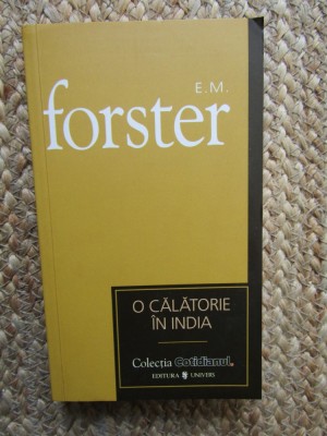 O CALATORIE IN INDIA de E.M. FORSTER , 2007 foto