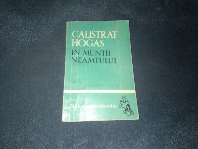 CALISTRAT HOGAS - IN MUNTII NEAMTULUI foto