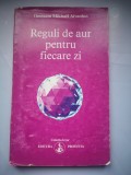 Reguli de aur pentru fiecare zi - Omraam Mikhael Aivanhov