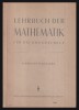 Matematica Clasa a 7-a, Manual Germana, Volk und Wissen 1952, 156 Pagini, Scoala Primara