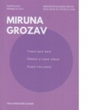 Trenul spre mare. Pamant si neam afumat. Scapa cine poate - Miruna Grozav
