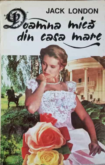 DOAMNA MICA DIN CASA MARE-JACK LONDON-240195