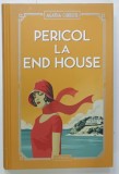 PERICOL LA END HOUSE de AGATHA CHRISTIE , 2023 , EDITIE CARTONATA