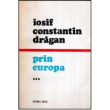 Iosif Constantin Dragan - Prin Europa vol.III - 119997