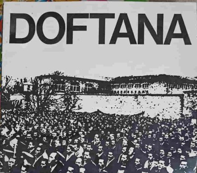 DOFTANA, MONUMENT AL TRECUTULUI REVOLUTIONAR-ION ARDELEANU-249520 foto