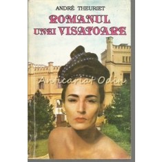 Romanul Unei Visatoare - Andre Theuriet