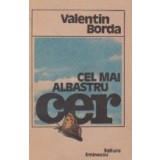 Cel mai albastru cer