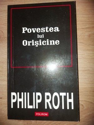 Povestea lui orisicine- Philip Roth foto