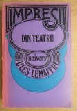 Impresii din Teatru - Jules Lemaitre, Editura Univers, 1978, 376 pagini - Roman