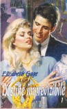 Elizabeth Gage - Destine imprevizibile, volumul 1