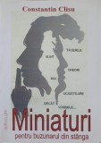 Miniaturi pentru buzunarul din stanga - Constantin Clisu - Poezii - Editura Pim - 2009