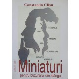 MINIATURI PENTRU BUZUNARUL DIN STANGA. POEZII-CONSTANTIN CLISU-238125