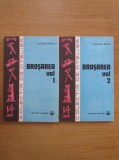 Constantin Minciu - Brosarea ( 2 vol. )