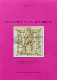 Monumenta Romaniae Vaticana (editie bilingva romana-italiana) - 1996 - I. Dumitriu Snagov (AI45), Monitorul Oficial