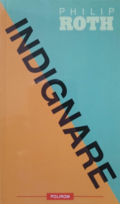 INDIGNARE-PHILIP ROTH-222832