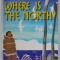 WHERE IS THE NORTH ? by BORIS VASSILEVSKY , 1977