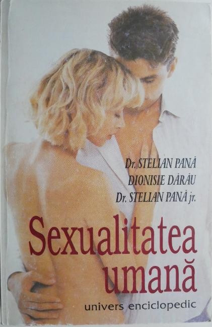 Sexualitatea umana &ndash; Stelian Pana