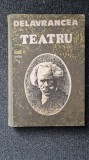 TEATRU - Barbu Delavrancea