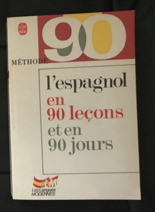 l&#039;espagnol en 90 le&ccedil;ons et en 90 jours/ J. Donvez