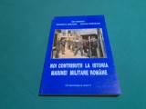 NOI CONTRIBUȚII LA ISTORIA MARINEI MILITARE ROM&Acirc;NE / ION IONESCU/ 2001