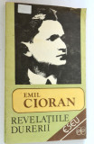 Emil Cioran - Revelatiile durerii