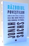 RAZBOIUL POVESTILOR de JONAH SACHS , 2016