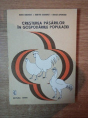 CRESTEREA PASARILOR IN GOSPODARIILE POPULATIEI de MARIN GHEORGHE , DUMITRU BOSOANCA , DENISA CUPARENCU , Bucuresti 1984 foto