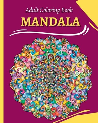 MANDALA Adult Coloring Book: 30 coloring mandalas to relieve stress and to achieve a deep sense of calm foto