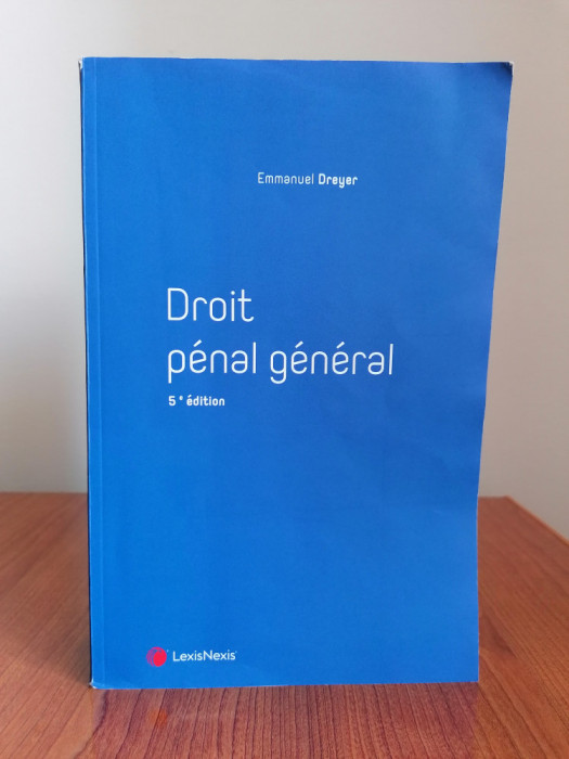 Emmanuel Dreyer, Drept penal general (&icirc;n limba franceză)