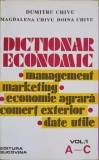DICTIONAR ECONOMIC VOL.1 A-C-DUMITRU CHIVU, MAGDALENA CHIVU, DOINA CHIVU-221305