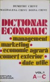 DICTIONAR ECONOMIC VOL.1 A-C-DUMITRU CHIVU, MAGDALENA CHIVU, DOINA CHIVU