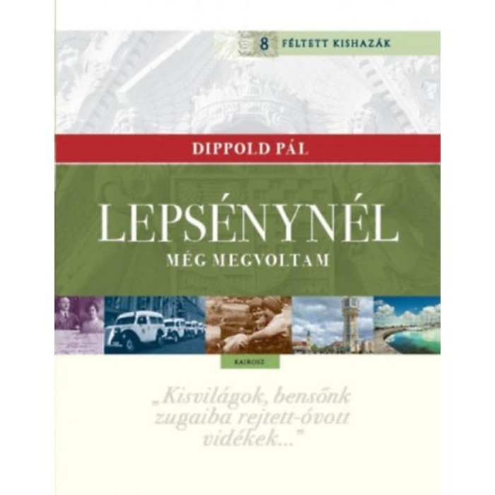 Leps&eacute;nyn&eacute;l m&eacute;g megvoltam - Dippold P&aacute;l