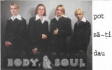 Body &amp; Soul - Pot Să-ți Dau, Caseta audio