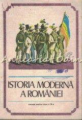 Istoria Moderna A Romaniei. Manual Pentru Clasa A IX-a - Elisabeta Hurezeanu foto